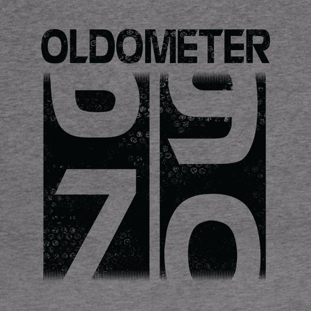 Oldometer Happy Birthday 70 Years Old Was Born In 1950 To Me You Papa Dad Mom Brother Son Husband by Cowan79